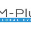 M Plus Global Events