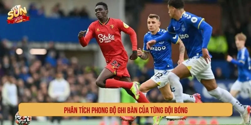 Kèo Tài Xỉu - Cách Đọc Mốc Bàn Thắng Và Bắt Nhịp Trận Đấu Phân tích phong độ ghi bàn của từng đội trước khi chọn kèo tài xỉu