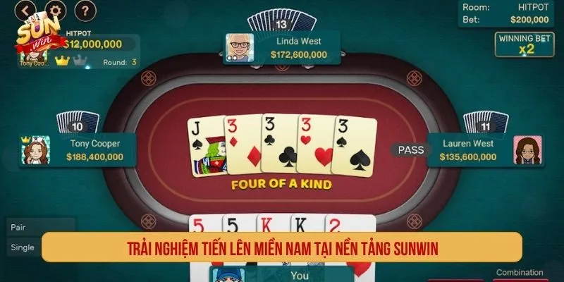 Trải nghiệm Tiến Lên Miền Nam Sunwin cho người mới