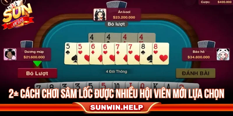Cách Chơi Sâm Lốc - Luật Chặn Bài Và Cách Tránh Thối 2 Kinh nghiệm chơi Sâm Lốc có kiểm soát cho người mới