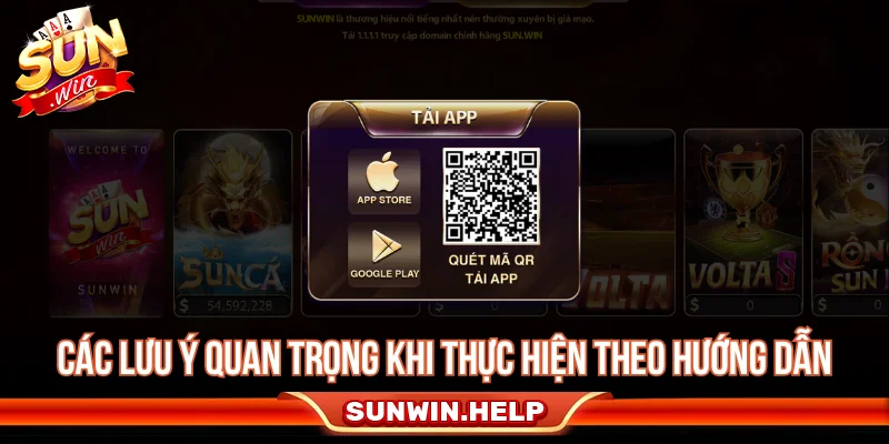 Các lưu ý quan trọng khi làm theo hướng dẫn Sunwin