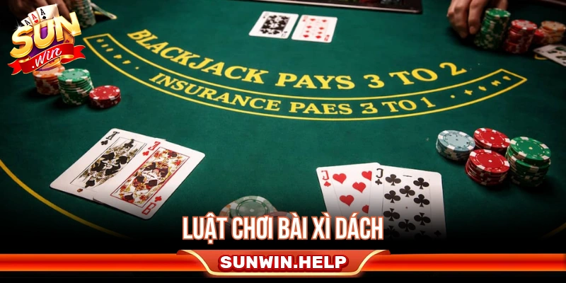 Cách Chơi Xì Dách - Luật Tính Điểm Và Mẹo Tránh Quắc Luật chơi Xì Dách cơ bản cần nắm trước khi tham gia