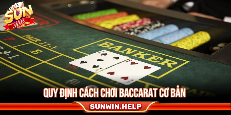 Cách Chơi Baccarat - Luật Tính Điểm Và Cửa Cược Dễ Hiểu Quy định tính điểm trong cách chơi Baccarat cơ bản