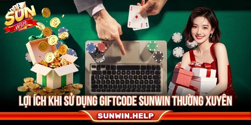 Sử dụng giftcode Sunwin cần đọc kỹ điều kiện ưu đãi